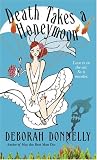 Death Takes a Honeymoon (Carnegie Kincaid, Book 4)