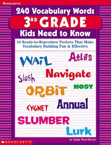 240 Vocabulary Words Kids Need to Know: 24 Ready-To-Reproduce Packets That Make Vocabulary Building Fun & Effective Grade 3