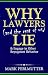 Book Why Lawyers and the Rest of Us Lie and Engage in Other Repugnant Behaviour