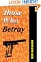 Those Who Betray