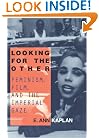 Looking for the Other: Feminism, Film and the Imperial Gaze