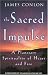 The Sacred Impulse