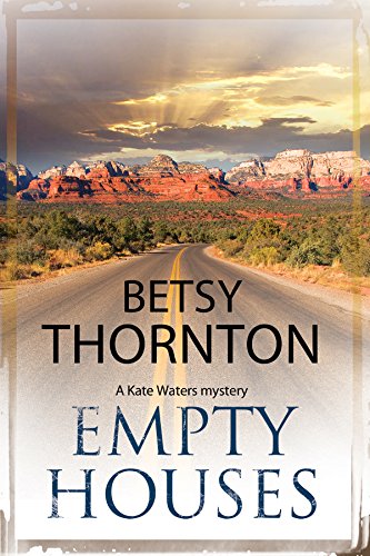 Empty Houses: An Arizona murder mystery (A Kate Waters Mystery)