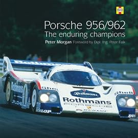Porsche 956/962: The Enduring Champions