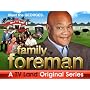 Family Foreman Season 1
