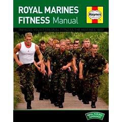 Royal Marines Fitness Manual: Improve Your Personal Fitness the Marines Way (Haynes Manual)
