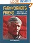 Farmworker's Friend: The Story of Cesar Chavez (Trailblazer Biographies)
