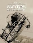L'Atlas des motos de collection