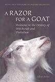 Razor for a Goat: Discussion of Certain Problems in the History of Witchcraft and Diabolism (Scholarly reprint series)