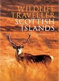 Wildlife Traveller: Scottish Islands