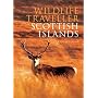 Wildlife Traveller: Scottish Islands