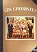Les Choristes - Édition Collector 2 DVD Les Choristes - Édition Collector 2 DVD