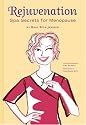 Rejuvenation: Spa Secrets for Menopause