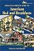 The Complete Guide to American Bed and Breakfasts (Pelican's Select Guide to American Bed & Breakfasts)