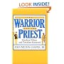 The Warrior and the Priest: Woodrow Wilson and Theodore Roosevelt
