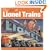 The Art of Lionel Trains - Toy Trains and American Dreams