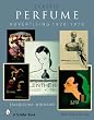 Classic Perfume Advertising, 1920-1970 Classic Perfume Advertising, 1920-1970