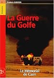 La guerre du golfe