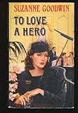 To love a hero