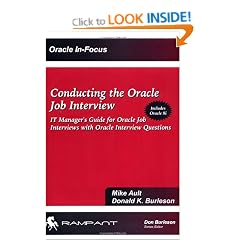 Conducting the Oracle Job Interview: IT Manager Guide for Oracle Job Interviews with Oracle Interview Questions