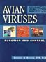 Avian Viruses: Function and Control