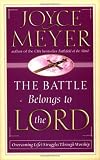 The Battle Belongs to the Lord