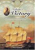 Nelson's Victory: 101 Questions & Answers About HMS Victory, Nelson's Flagship at Trafalgar 1805