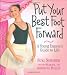 Put Your Best Foot Forward: A Young Dancer's Guide to Life