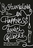 Stumbling on Happiness