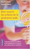 Bien nourrir les enfants de la g�n�ration soda