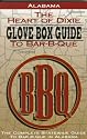 Alabama the Heart of Dixie Glove Box Guide to Bar-B-Que (Glovebox Guide to Barbecue Series)