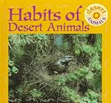 Habits of Desert Animals (Desert Animals Discovery Library)
