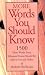 Book More Words You Should Know/1500 More Words Every Educated Person Should Be Able to Use and Define