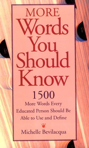 More Words You Should Know/1500 More Words Every Educated Person Should Be Able to Use and Define under Synonyms & Antonyms in The Books Store