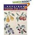Applique Inside the Lines: 12 Quilt Projects to Embroider and Applique by  Carol Armstrong