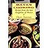 Mayan Cooking: Recipes from the Sun Kingdoms of Mexico