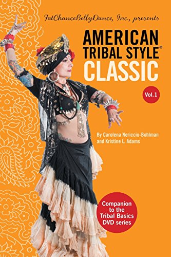 American Tribal StyleÂ® Classic: Volume 1