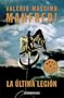 La Ultima Legion (Spanish Edition)