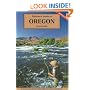 Flyfisher's Guide to Oregon (The Wilderness Adventures Flyfisher's Guide Series)