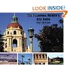 The Pasadena Insider's City Guide, Third Edition