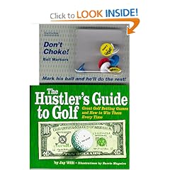 Hustler'S Guide To Golf