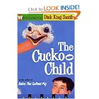 Cuckoo Child, The by Dick King-smith