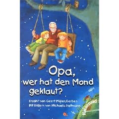 Opa, wer hat den Mond geklaut?