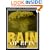 Rain of Ruin: A Photographic History of Hiroshima and Nagasaki (America Goes to War)