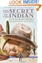 The Secret of the Indian (The Indian in the Cupboard)