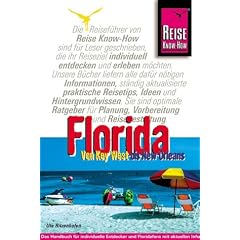 Florida. Von Key West bis New Orleans. Urlaubshandbuch