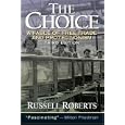 The Choice: A Fable of Free Trade and Protection (3rd Edition) by Russell Roberts