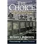The Choice: A Fable of Free Trade and Protection (3rd Edition)