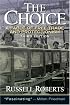 The Choice: A Fable of Free Trade and Protection (3rd Edition)