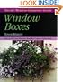Window Boxes: How to Plant and Maintain Beautiful Compact Flowerbeds (Taylor's Weekend Gardening Guides)